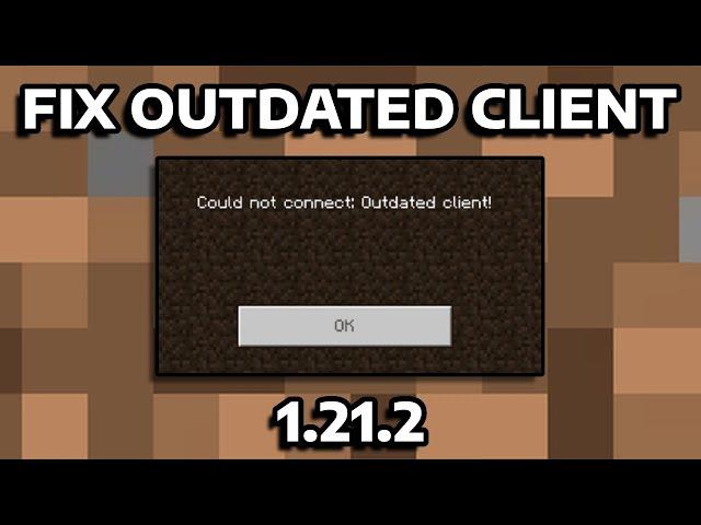 HOW TO FIX OUTDATED CLIENT/SERVER VERSION - [ MINECRAFT 1.21.2 ]