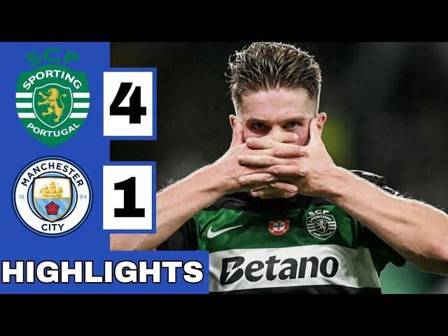 🟢Sporting CP vs Manchester City (4-1) Extended HIGHLIGHTS | UEFA Champions League