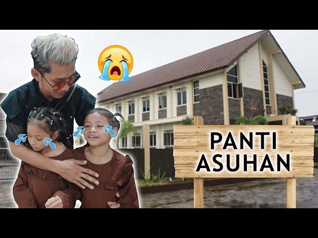 TINGGALIN ALUNA DAN AMANDA DI PANTI ASUHAN!!