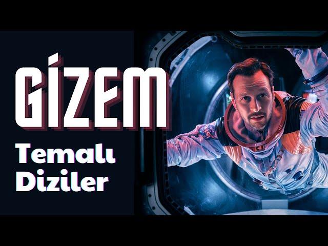 Gizem Temalı Diziler | 20 Muhteşem Öneri