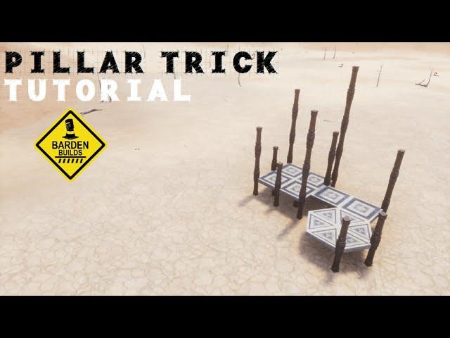 Conan Exiles: Pillar Trick (Tutorial/ No Mods)