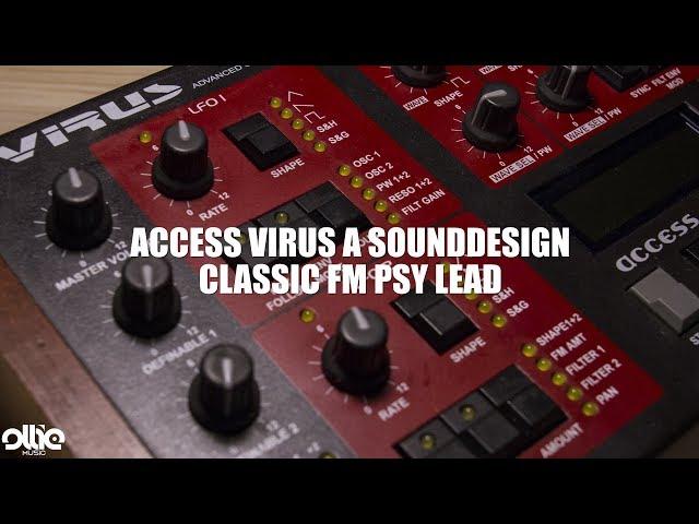 Classic FM Psytrance lead sound design on Access Virus A