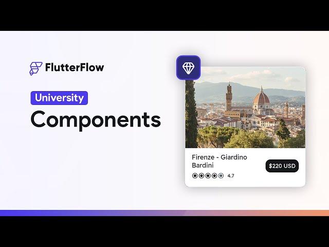 Components | FlutterFlow University