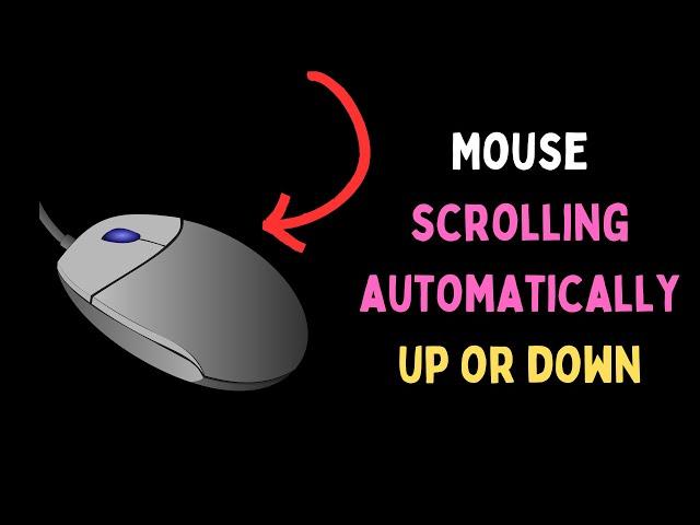 How to Fix Mouse Scrolling Up or Down Automatically on Windows 11