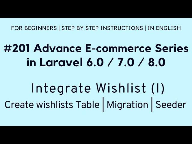 Laravel 8 E-commerce Tutorial | Integrate Wishlist | Create wishlists Table with Migration | Seeder