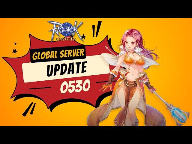 Ragnarok Origin Global Server 0530 Update!