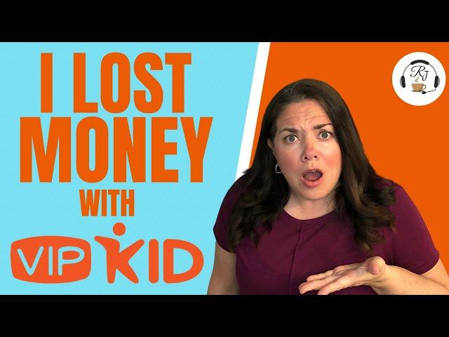 I LOST MONEY WITH VIPKID | Online Teaching | VIPKid Money | Is VIPKid Pay Worth It | VIPKid Fail