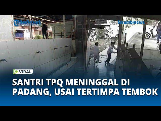 Detik-detik Santri TPQ Meninggal di Padang, Usai Tertimpa Tembok yang Roboh Ditabrak Motor