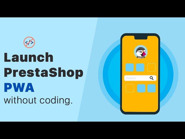 PrestaShop PWA Mobile App Builder | KnowBand