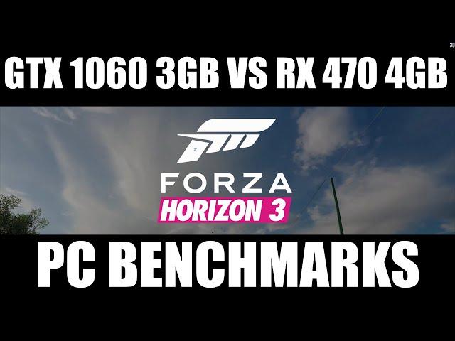 GTX 1060 3GB VS RX 470 4GB: Forza Horizon 3 PC Benchmarks