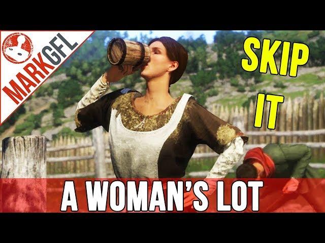 My Thoughts on A Womans Lot - Kingdom Come: Deliverance dlc.