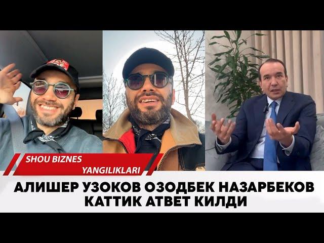 Алишер Узоков Озодбек Назарбеков каттик атвет килди