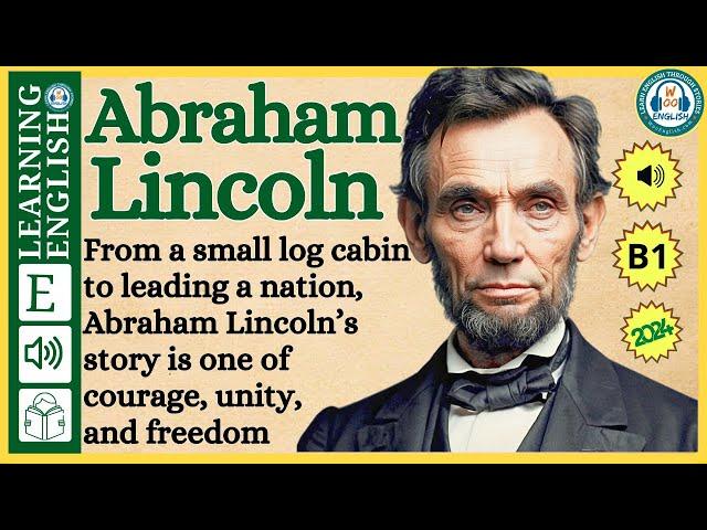 Improve your English  ⭐  Very Interesting Story - Level 3 -  Abraham Lincoln  | WooEnglish