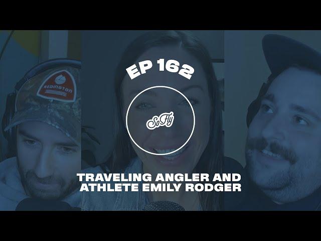 Traveling Angler and Athlete Emily Rodger, Fishing Africa and Beyond | EP 162 So Fly Fishing Podcast