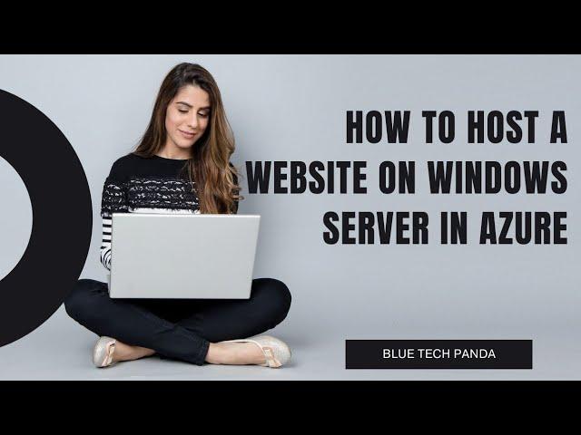 How to host a website on windows server in Azure