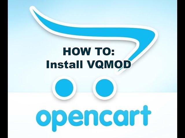 How To Install VQMOD to OpenCart 1.5.x