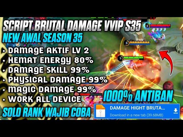 UPDATE DAMAGE BRUTAL SEASON 35‼️SCRIPT DAMAGE MOBILE LEGENDS TERBARU 2024 ANTI BANNED