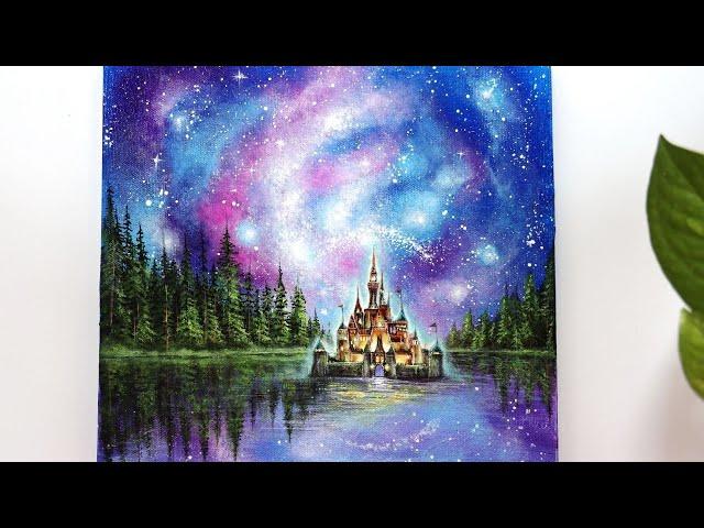 A Galaxy near Disney Castle/ Acrylic Painting Tutorial