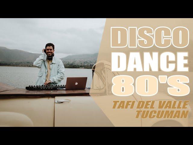 DISCO DANCE 80'S HITS | Tafi del Valle - Tucuman | Nico Vallorani DJ