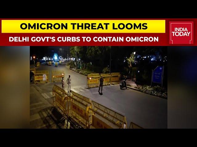 Omicron Threat Looms: Night Curfew In Delhi From Today; Night Curfew Back In Karnataka For 10 Days