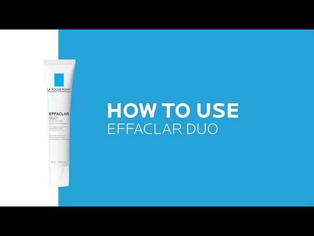 How to use Effaclar Duo Acne Spot Treatment | La Roche-Posay (NEW)