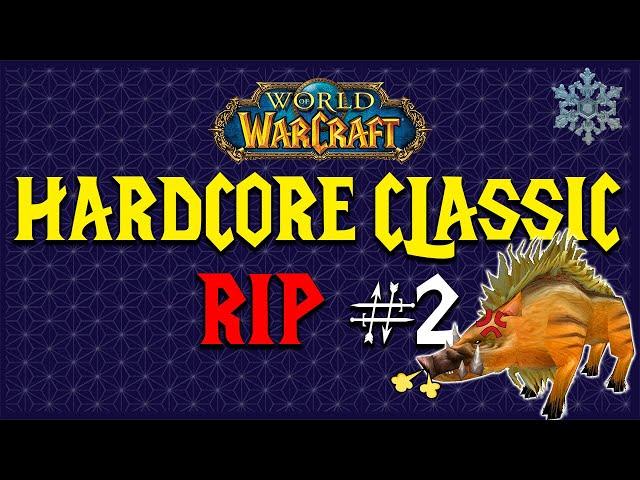 "I Think I Can Handle This"  | WoW Classic Hardcore RIP #2