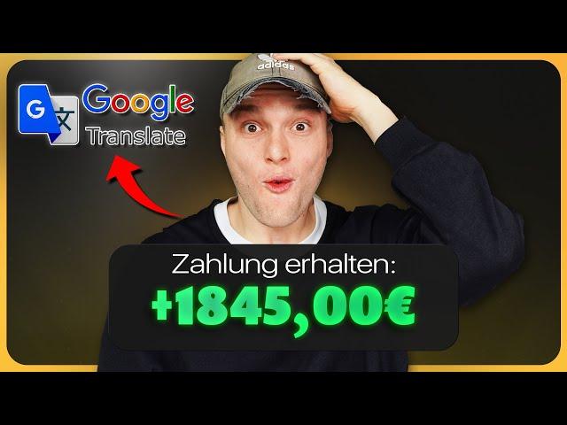 Ich TESTE Google Übersetzer zum Online Geld Verdienen