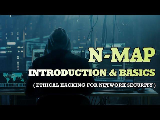 Introduction & Basic Of Nmap | Nmap Tutorial || Ethical Hacking Training For Network Security