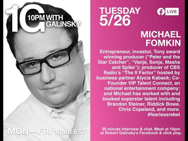 10pm With Galinsky featuring Michael Fomkin Episode #26