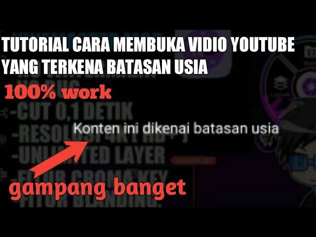 TUTORIAL CARA MEMBUKA VIDIO YOUTUBE YANG TERKENA BATASAN USIA || GAMPANG BANGETT