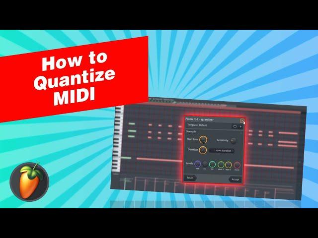 How to quantize MIDI in FL Studio