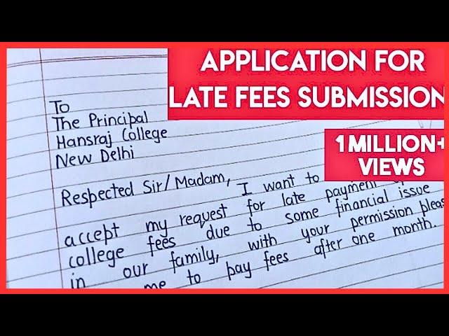 Write an application for late fees submission || Request letter for late fees submission #letter