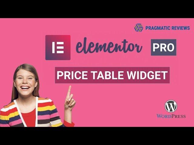 Elementor Pro | How to Use the Price Table Widget in 2020