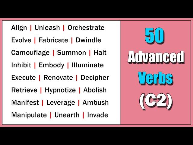 50 Advanced Verbs to Build Your Vocabulary | C2 Proficiency English