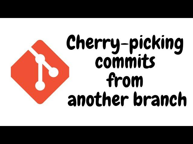 Cherry-picking commits from another branch