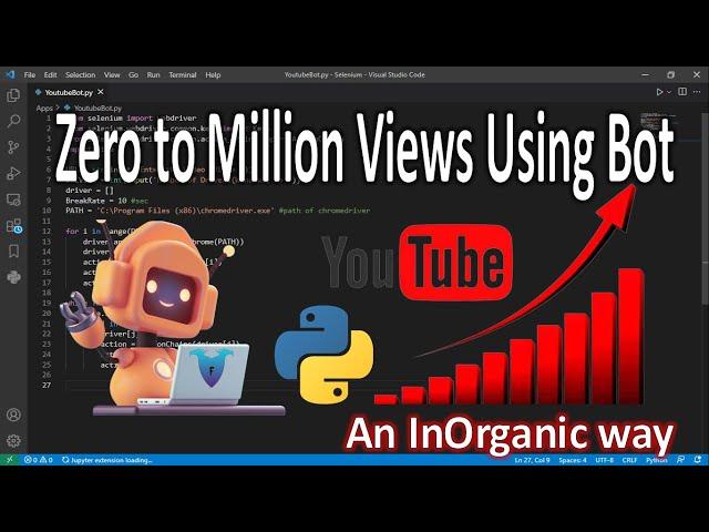 YouTube Views Increasing bot | Increase Youtube video views using bot | Python | Selenium