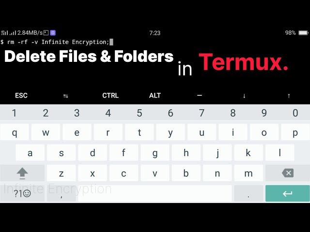 How to Delete Files & Folders in Android using Termux | Infinite Encryption