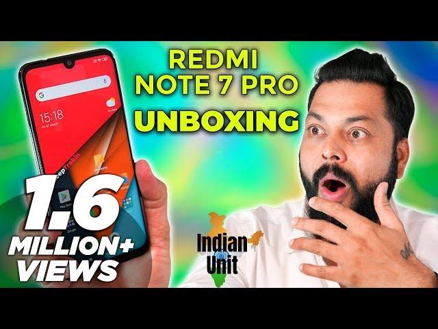 Redmi Note 7 Pro India Unit Unboxing & First Impressions  ये  १००% मार्केट तोड़ेगा!!