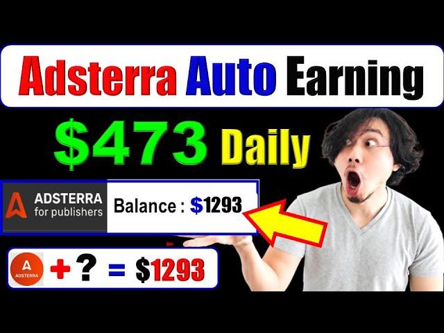 Adsterra Auto Earning Trick  || 472 Adsterra Earning Tricks || Adsterra Loading Method 