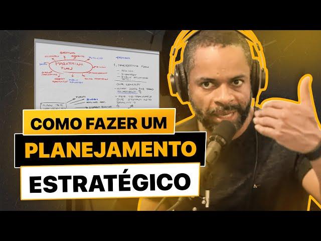 PLANEJAMENTO ESTRATÉGICO EMPRESARIAL → Como fazer em 5 passos! | Podcast EAG #007