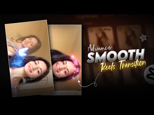 Instagram Trending SMOOTH TRANSITION Reels Video Editing in Mobile | Capcut Video Editing