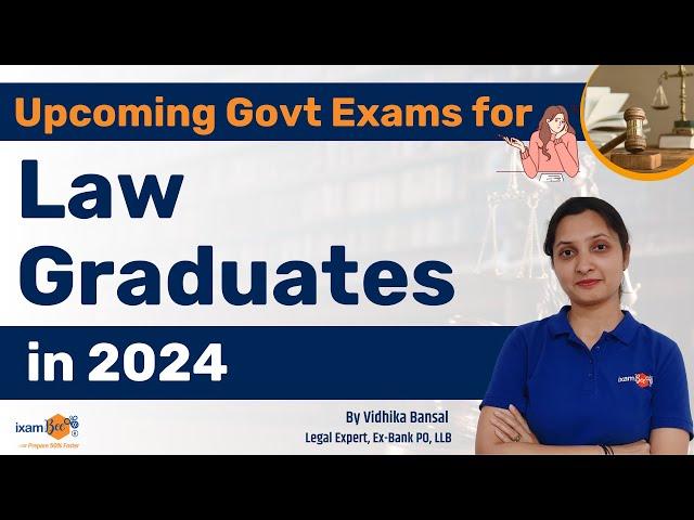 Upcoming Govt Exams for Law Graduates in 2024 || By Vidhika Mam