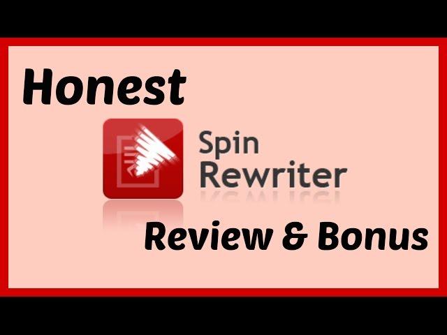 Honest Spin Rewriter 7.0 Review and Bonus | Spin Rewriter 7.0 - most proven Article Spinner