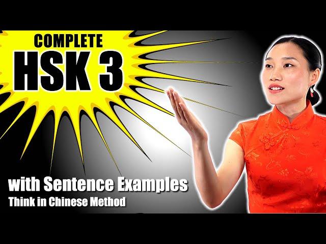 HSK 3 - Complete 300 Vocabulary Words & Sentence Examples Course - With YouTube TIMESTAMPS