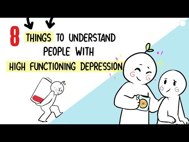 8 Things People with High Functioning Depression Want You To Know