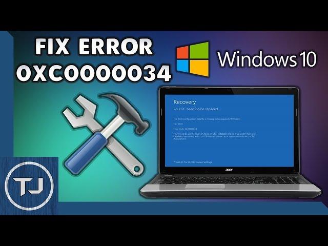 Windows 10: Error Code 0xc0000034 Fix (Works In 2018!)