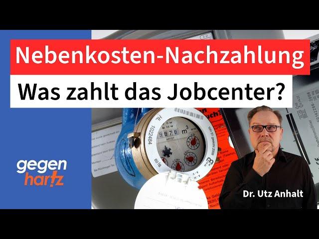 Bürgergeld: Nebenkostenabrechnung – Was muss das Jobcenter übernehmen?