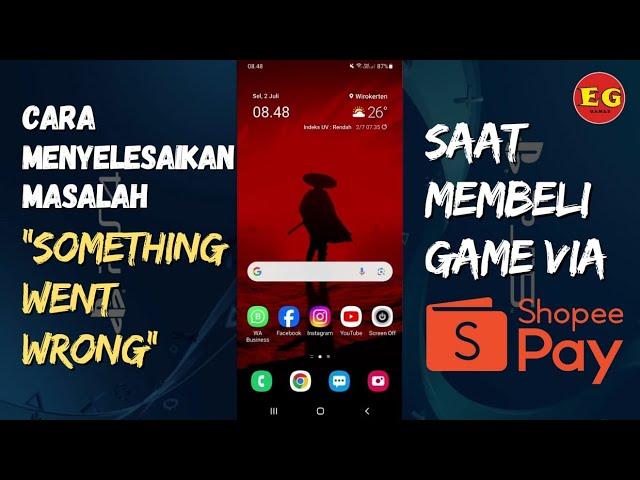 CARA MENYELESAIKAN MASALAH SAAT MEMBELI GAME VIA SHOOPEPAY "SOMETHING WENT WRONG'' - PS4 & PS5