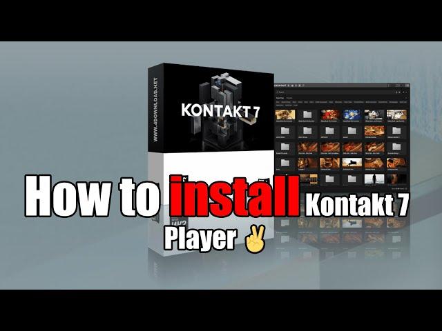 How to install Kontakt 7 Player | Fire Master 