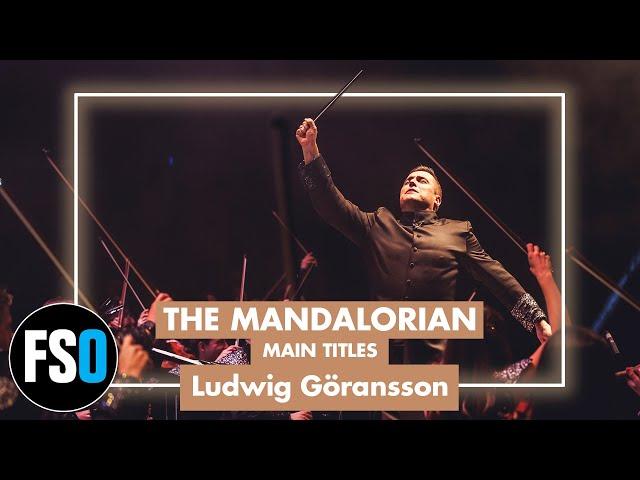 FSO - The Mandalorian - Main Titles (Ludwig Göransson)